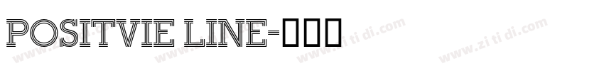 POSITVIE LINE字体转换